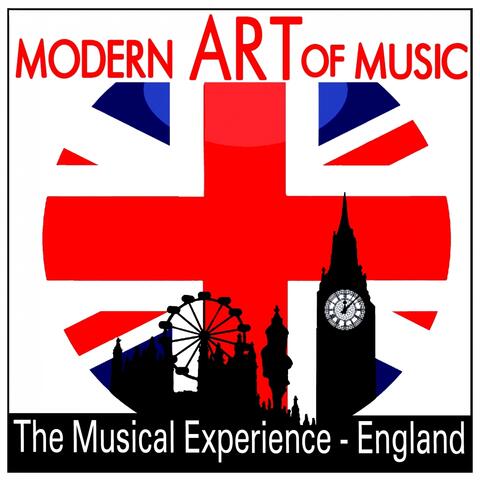 Modern Art of Music: The Musical Experience - England