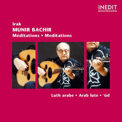 Munir bachir, méditations