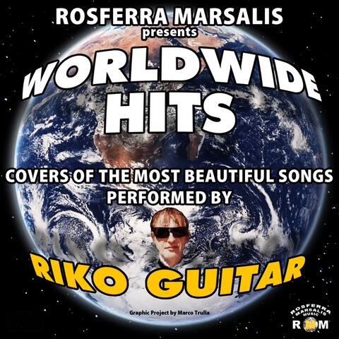 Worldwide Hits (Covers of the Most Beautiful Songs)