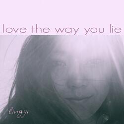 Love the Way You Lie
