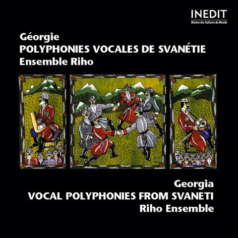Géorgie. polyphonies vocales de svanétie. georgia. vocal polyphonies from svaneti.