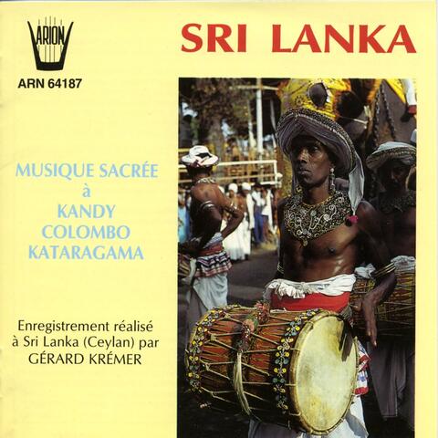 Sri Lanka : Musique Sacrée à Kandy Colombo Kataragama