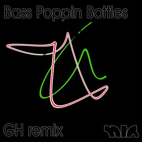 Bass Poppin Bottles