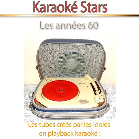 Karaoké Stars : Les années 60