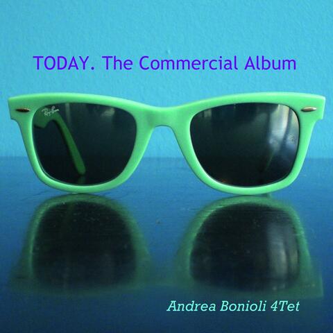 Today. The Commercial Album