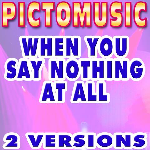 When You Say Nothing At All (Karaoke Version)
