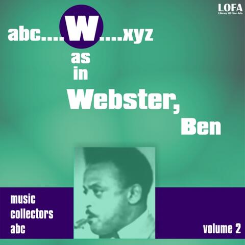 W As in Webster, Ben, Vol. 2