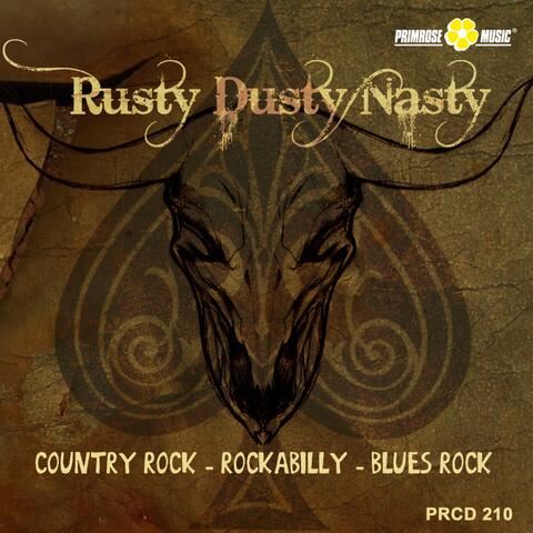 Rusty Dusty Nasty