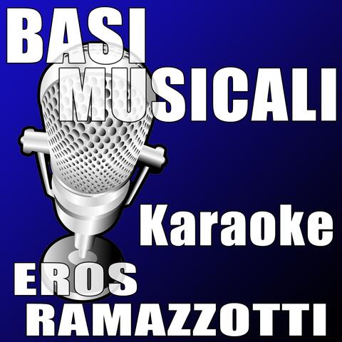 Karaoke Eros Ramazzotti