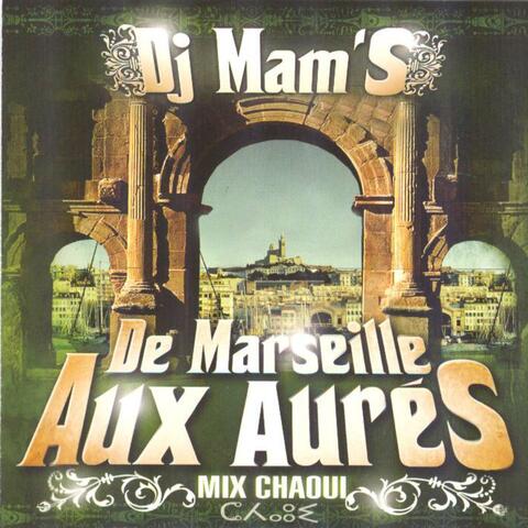 De Marseille aux Aures