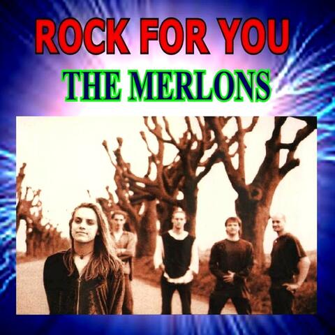 Rock for You - The Merlons