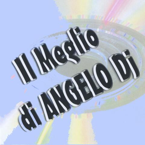 Il meglio di Angelo DJ