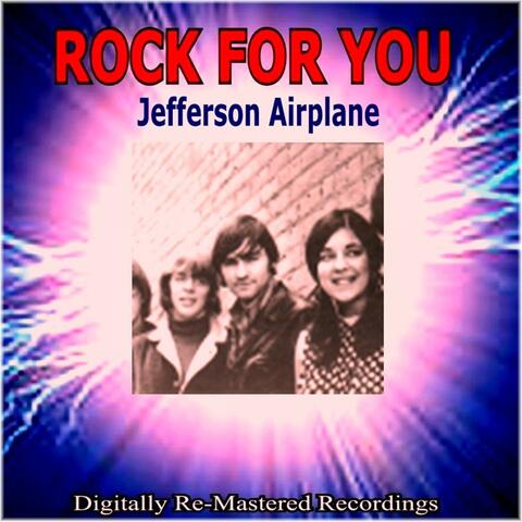 Rock for You - Jefferson Airplane
