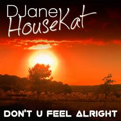 Don't You Feel Alright