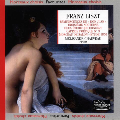Liszt : Reminiscences de Don Juan,  3ème Nocturne, 2 Etudes de concert, Caprice poétique n°3,  Morceau de salon, Etude 1850