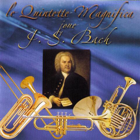Le Quintette Magnifica joue Bach