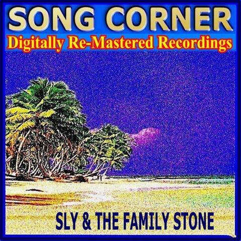 Song Corner - Sly & the Family Stone