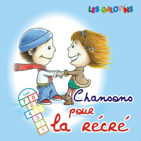 Chansons pour la récré