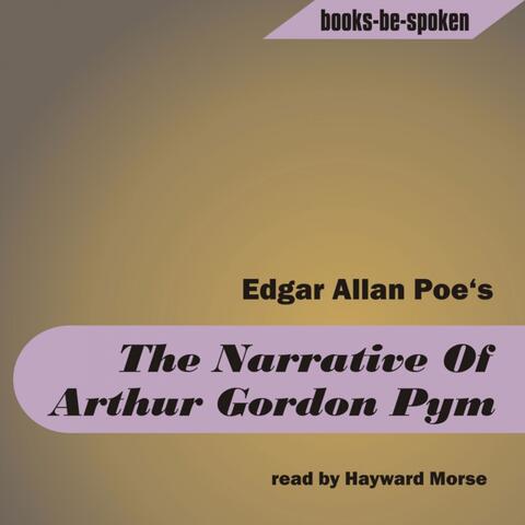 The Narrative of Arthur Gordon Pym Read By Hayward Morse