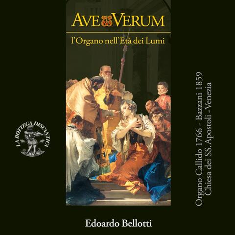 Ave Verum, Organ Music in the Age of Enlightenment