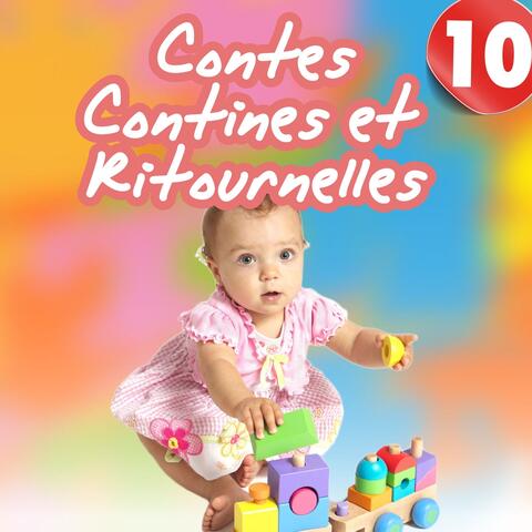 Contes, contines et ritournelles, Vol. 10