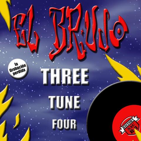 Three, Tune, Four