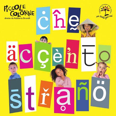 Che accento strano