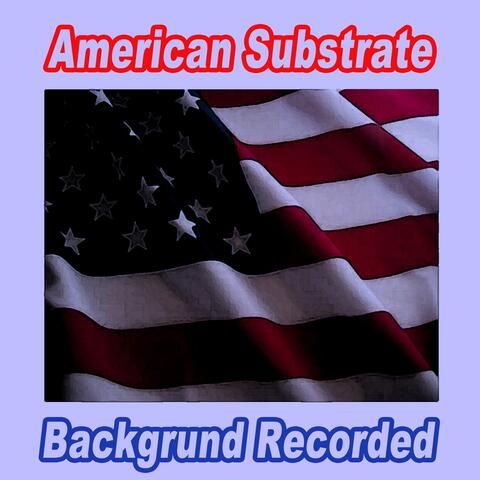 American Substrate