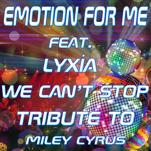 We Can't Stop: Tribute to Miley Cyrus