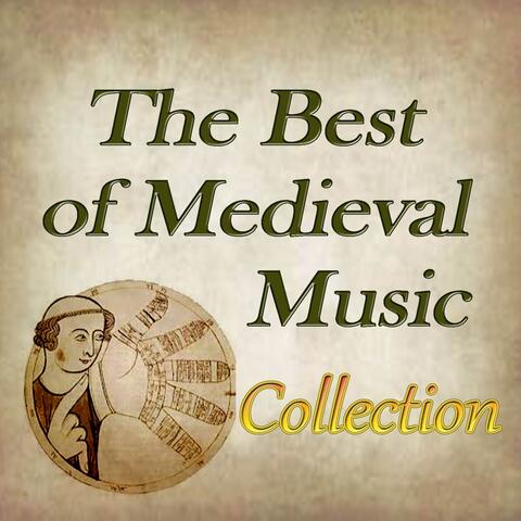 The Best of Medieval Music Collection