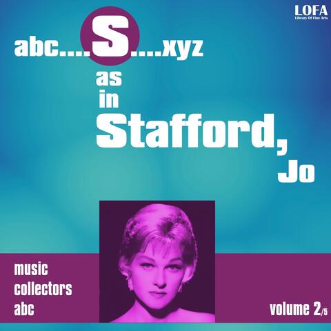 S as in Stafford, Jo, Vol. 2