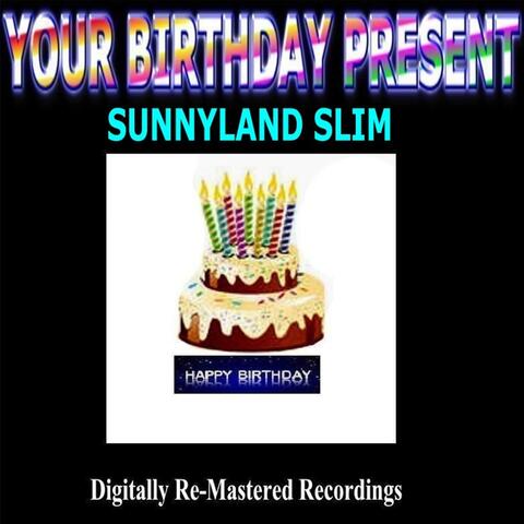 Your Birthday Present - Sunnyland Slim
