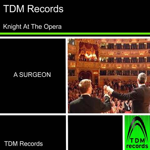 Knight At the Opera