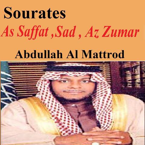 Sourate As Saffat, Sad, Az Zumar