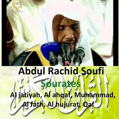 Sourates Al Jatiyah, Al Ahqaf, Muhammad, Al Fath, Al Hujurat, Qaf