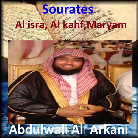 Sourates Al Isra, Al Kahf, Maryam
