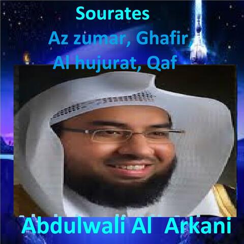 Sourates Az Zumar, Ghafir, Al Hujurat, Qaf