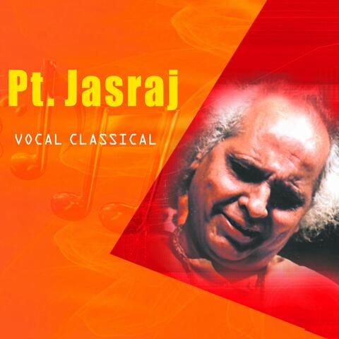 Classical Vocal: Pt. Jasraj