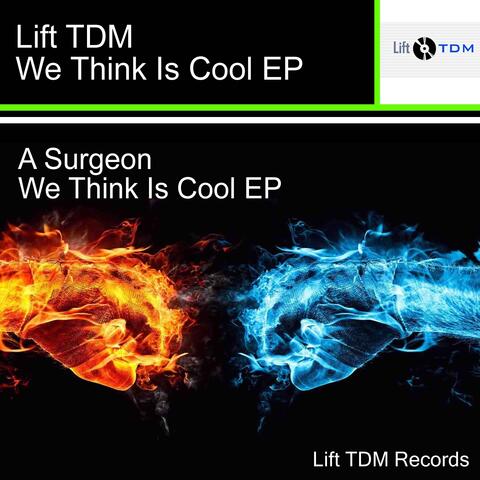 We Think Is Cool EP