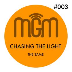 Chasing the Light