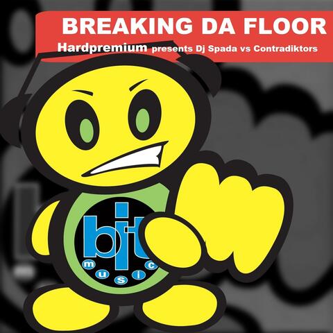 Breaking Da Floor