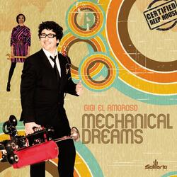 Mechanical Dream