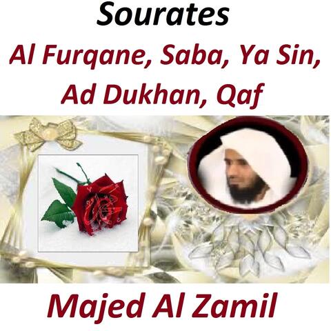 Sourates Al Furqane, Saba, Ya Sin, Ad Dukhan, Qaf