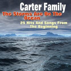 The Storms Are On the Ocean