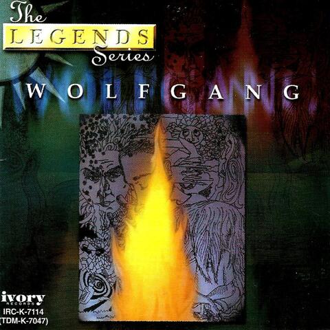 The Legends Series: Wolfgang