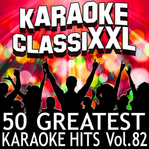 50 Greatest Karaoke Hits, Vol. 82