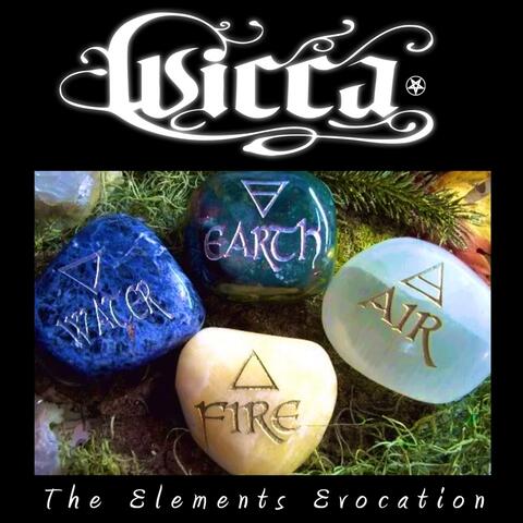 Wicca: The Elements Evocation