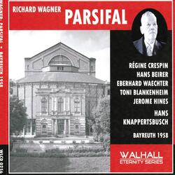 Parsifal : Act One - He du da ! Was liegst du dort wie ein wildes Tier ?