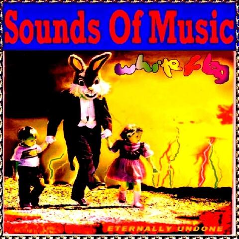 Sounds Of Music Presents White Flag : Eternally Undone