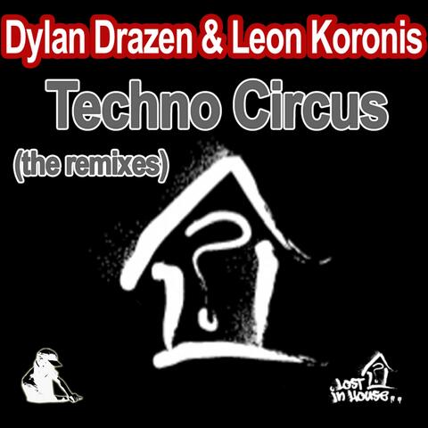 Techno Circus (the remixes)